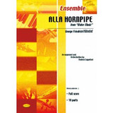 Haendel G.f. Alla Hornpipe From Water Music Haendel G.f. Alla Hornpipe From Water Music