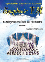Drumm S./alexander J.f. Symphonic FM Vol 2 Professeur Drumm S./alexander J.f. Symphonic FM Vol 2 Professeur