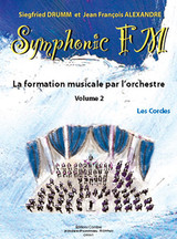 Drumm S./alexander J.f. Symphonic FM Vol 2 Les Cordes Drumm S./alexander J.f. Symphonic FM Vol 2 Les Cordes