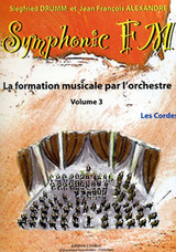 Drumm S./alexander J.f. Symphonic FM Vol 3 Les Cordes Drumm S./alexander J.f. Symphonic FM Vol 3 Les Cordes