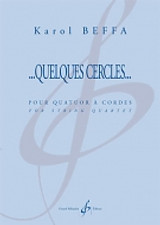 Beffa K. Quelques Cercles Quatuor A Cordes Beffa K. Quelques Cercles Quatuor A Cordes