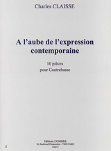 Claisse C. A L'aube de L'expression Contemporaine Contrebasse Claisse C. A L'aube de L'expression Contemporaine Contrebasse