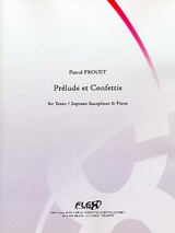 Proust P. Prelude et Confettis Saxo Tenor Proust P. Prelude et Confettis Saxo Tenor