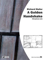 Muller R. A Golden Handshake Vibraphone Muller R. A Golden Handshake Vibraphone
