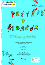 Pereira C./dentresangle F. Festa E Giranda Vol 2 Instruments en Ut, Sib, Mib Pereira C./dentresangle F. Festa E Giranda Vol 2 Instruments en Ut, Sib, Mib