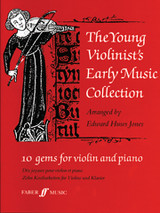 The Young Violinist's Early Music Collection Violon The Young Violinist's Early Music Collection Violon
