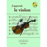 Lesseur J'apprends le Violon Vol 2