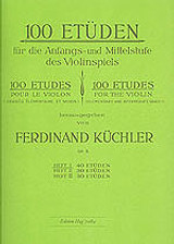Kuchler F. 100 Etudes Opus 6 Vol 1 Violon Kuchler F. 100 Etudes Opus 6 Vol 1 Violon