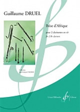 Druel G. Brise D'afrique 2 Clarinettes Sib