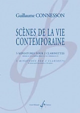 Connesson G. Scenes de la Vie Contemporaine Clarinettes