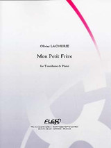Lachurie O. Mon Petit Frere Trombone