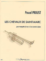 Proust P. Les Chevaux de SAINT-MARC Trompette Proust P. Les Chevaux de SAINT-MARC Trompette