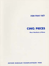 TON-THAT T. Cinq Pieces Hautbois TON-THAT T. Cinq Pieces Hautbois