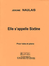 Naulais J. Elle S'appelle Sixtine Tuba Basse Naulais J. Elle S'appelle Sixtine Tuba Basse