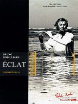 Robillard B. Eclat Flute Solo Robillard B. Eclat Flute Solo