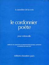 Tremblot de la Croix F. le Cordonnier Poete Violoncelle Tremblot de la Croix F. le Cordonnier Poete Violoncelle