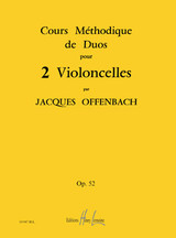 Offenbach J. Cours Methodiques de Duos OP 52 Violoncelles Offenbach J. Cours Methodiques de Duos OP 52 Violoncelles