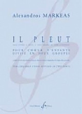 Markeas A. IL Pleut Choeur D'enfants Markeas A. IL Pleut Choeur D'enfants