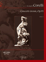 Corelli A. Concerti Grossi  OP 6 Vol 2 Cordes Corelli A. Concerti Grossi  OP 6 Vol 2 Cordes