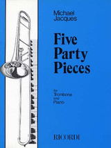 Jacques M. Five Party Pieces Trombone