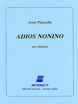 Piazzolla A. Adios Nonino Guitare Piazzolla A. Adios Nonino Guitare