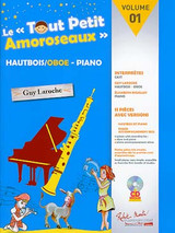 Amoroseaux le Tout Petit Hautbois Amoroseaux le Tout Petit Hautbois