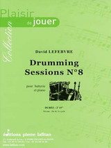 Lefebvre D. Drumming Sessions N°8 Batterie Lefebvre D. Drumming Sessions N°8 Batterie