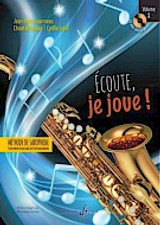 Fourmeau J.y Ecoute JE Joue Vol 1 Saxo Fourmeau J.y Ecoute JE Joue Vol 1 Saxo