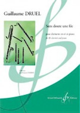 Druel G. Sans Doute Une Fee Clarinette Druel G. Sans Doute Une Fee Clarinette