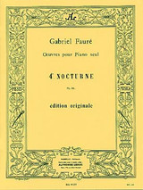 Faure G. Nocturne N°4 OP 36 Piano Faure G. Nocturne N°4 OP 36 Piano