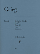 Grieg E. Pieces Lyriques Vol 5 OP 54 Piano Grieg E. Pieces Lyriques Vol 5 OP 54 Piano