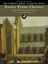 World's Great Classical Music: Easier Piano Classics World's Great Classical Music: Easier Piano Classics
