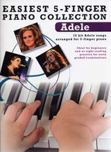 Adele Easiest 5-FINGER Piano Collection