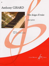 Girard A. Des Doigts D'ivoire Piano Girard A. Des Doigts D'ivoire Piano