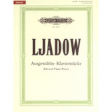 Liadow A. Selected Piano Pieces