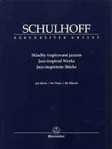 Schulhoff E. Jazz Inspired Works Piano Schulhoff E. Jazz Inspired Works Piano