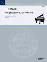 Kuhnau J. Oeuvres Choisies Piano
