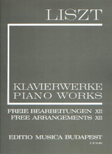 Liszt F. Transcriptions et Arrangements Vol 12 Piano