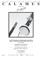 Schumann R. Scenes D'enfants OP 15 Clarinettes Schumann R. Scenes D'enfants OP 15 Clarinettes