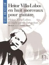 VILLA-LOBOS H. The Best OF Morceaux Guitare VILLA-LOBOS H. The Best OF Morceaux Guitare