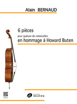 Bernaud A. Pieces en Hommage A Howard Buten Violoncelles