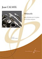 Calmel R. Melancolie Clarinette Sib Calmel R. Melancolie Clarinette Sib