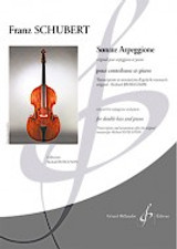 Schubert F. Sonate Arpeggione Contrebasse Schubert F. Sonate Arpeggione Contrebasse