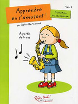 Berthomme S. Apprendre en S'amusant Vol 1 Saxophone Berthomme S. Apprendre en S'amusant Vol 1 Saxophone