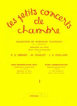 Feuillard L.r. Les Petits Concerts de Chambre Vol 1