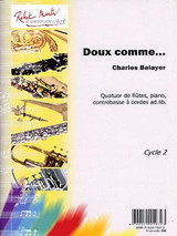Balayer C. Doux Comme Quatuor Flutes Balayer C. Doux Comme Quatuor Flutes