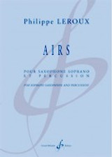 Leroux P. Airs Saxophone Soprano et Percussion Leroux P. Airs Saxophone Soprano et Percussion