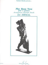 Jirmal J. Play Bossa Nova Guitares