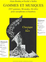 Bouhey A./seffer Y. Gammes et Musiques Saxophone OU Hautbois Bouhey A./seffer Y. Gammes et Musiques Saxophone OU Hautbois