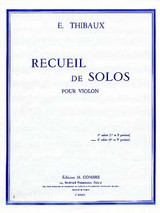 Thibaux E. Recueil de Solos Vol 2 Violon Thibaux E. Recueil de Solos Vol 2 Violon